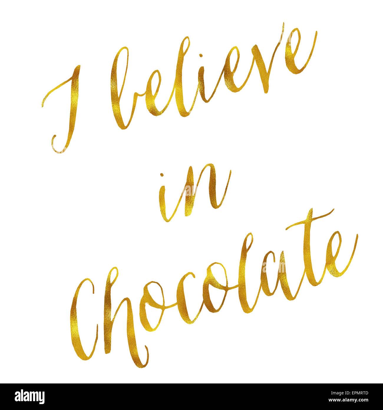 Ich glaube an Schokolade Gold Faux Folie Metallic Glitter Zitat Isolated on White Background Stockfoto