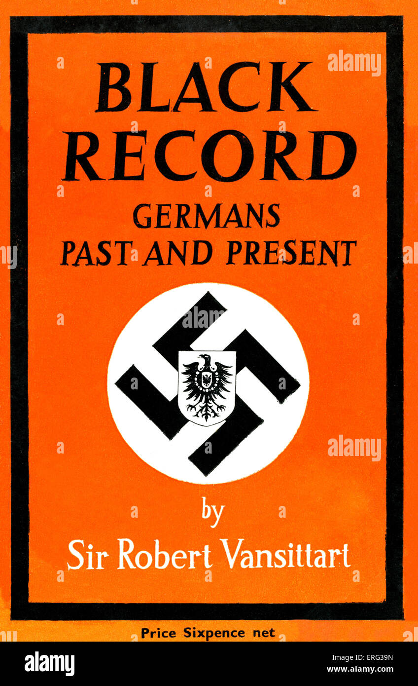 "Schwarze Rekord: deutsche Vergangenheit und Gegenwart".  Cover der Broschüre veröffentlicht 1941 durch Sir Robert Vansittart, englischer Diplomat und Stockfoto