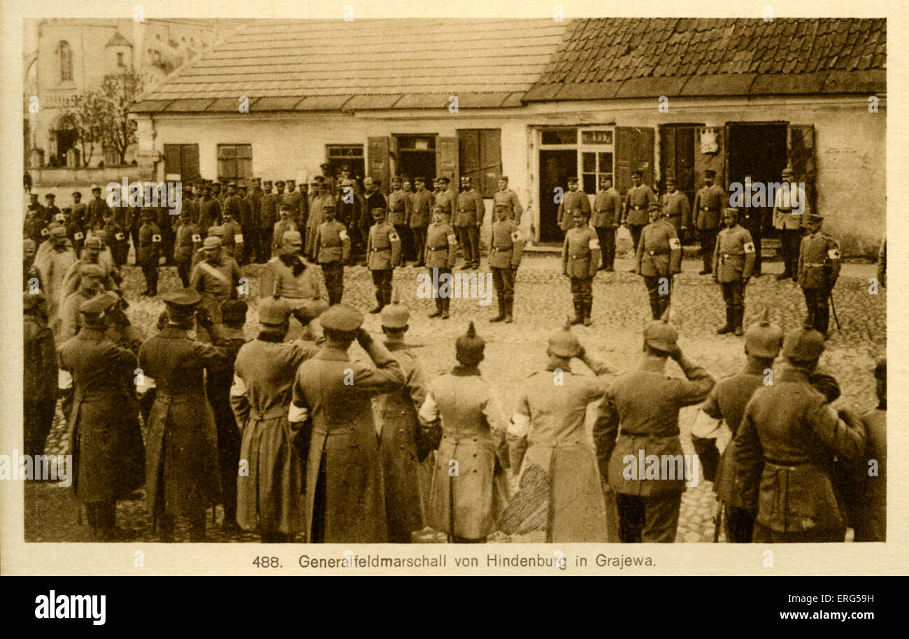 Am östlichen Front Städte unter deutscher Besatzung Weltkrieg. Entnommen aus Foto, Shows von Hindenburg besucht in Grajewa Truppen. Bildunterschrift lautet: Generalfeldmarschall von Hindenburg in Grajewa '/' General Feldmarschall von Hindenburg in Grajewa "(heute Polen) Stockfoto