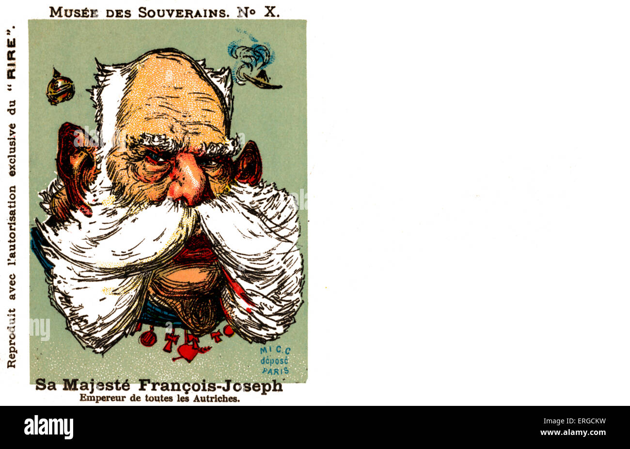 Franz Joseph I - Karikatur. Kaiser von Österreich, 1848-1916: 18. August 1830 – 21. November 1916. Nr. 10 in der Serie "Musée des Souverains". Stockfoto