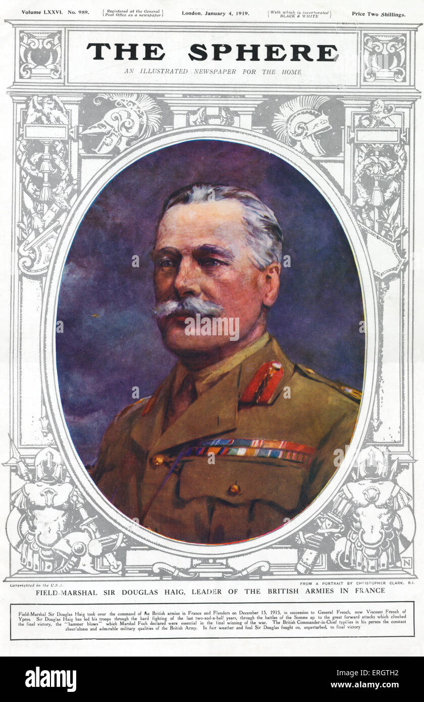 Feld - Marschall Sir Douglas Haig, Führer der britischen Armee in Frankreich. Britischer Soldat und Führungskader im Weltkrieg Stockfoto