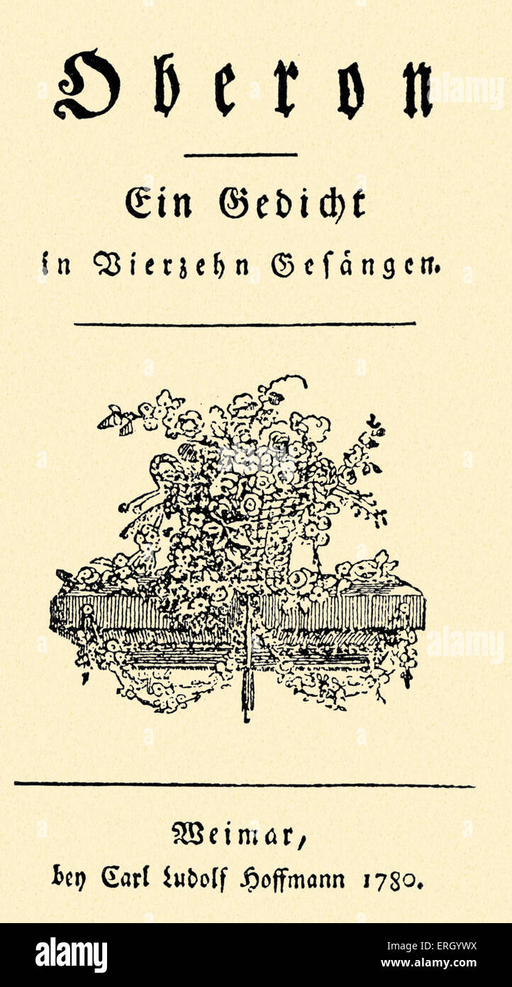 Oberon von Christoph Martin Wieland, 1780. Deutsche Dichter: 5. September 1733 – 20. Januar 1813. Stockfoto