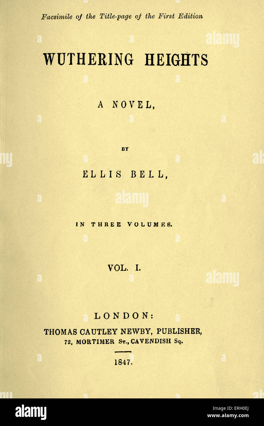 Wuthering Heights, einem Roman von Emily & Charlotte Brontë.  Titelseite der ersten Ausgabe, herausgegeben von Thomas Cautley Newby Stockfoto