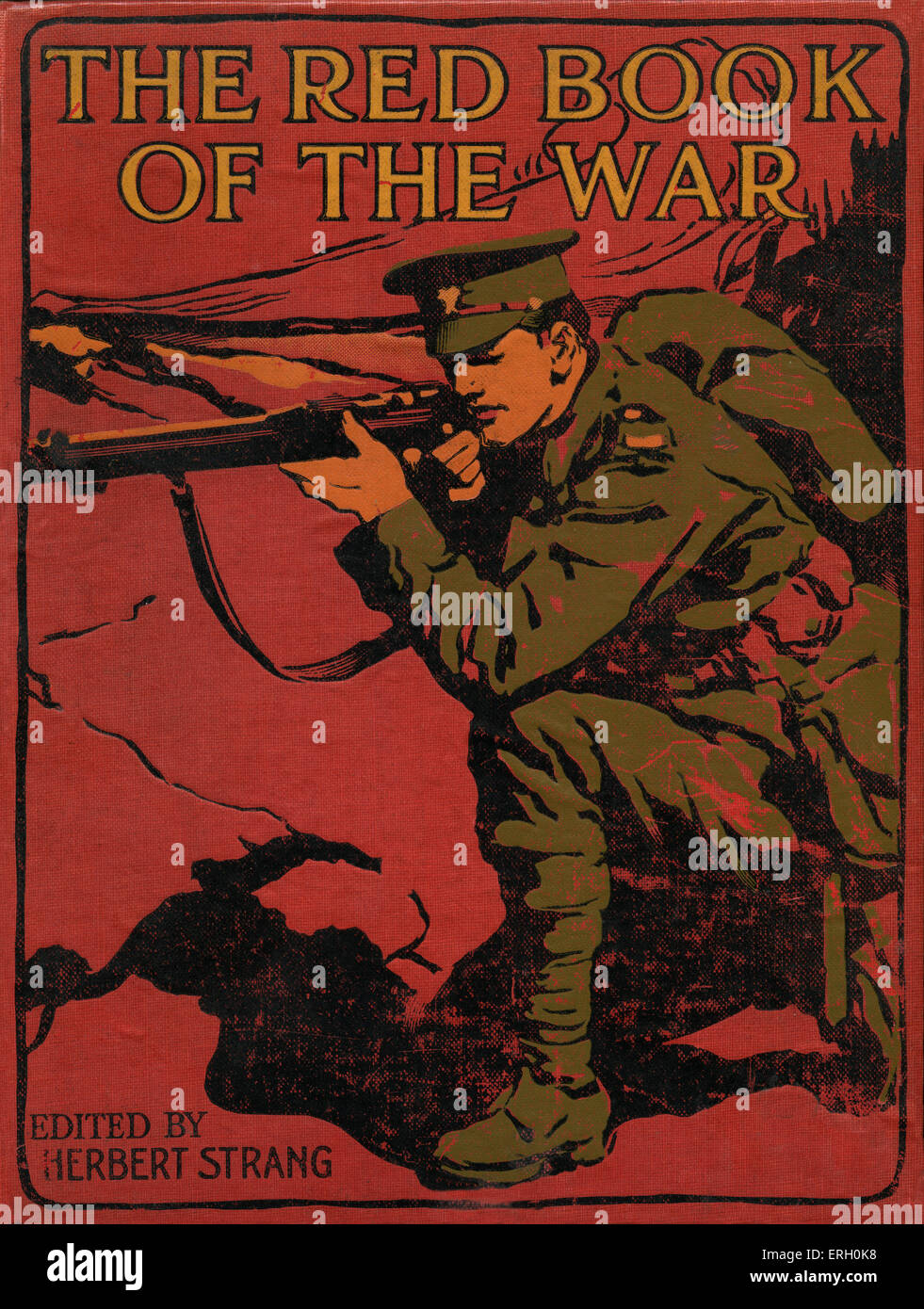 "Das rote Buch des Krieges" von Herbert Strang - Buch-Cover. Ersten Weltkrieg Geschichte.    London.c. 1916. Stockfoto