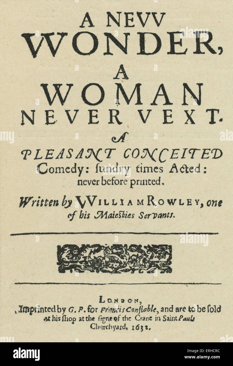 Ttile Seite für "A New Wonder, eine Frau nie ärgerlich", veröffentlicht im Jahr 1632.  Jacobean Ära Bühne spielen zugeschrieben, William Rowley Stockfoto