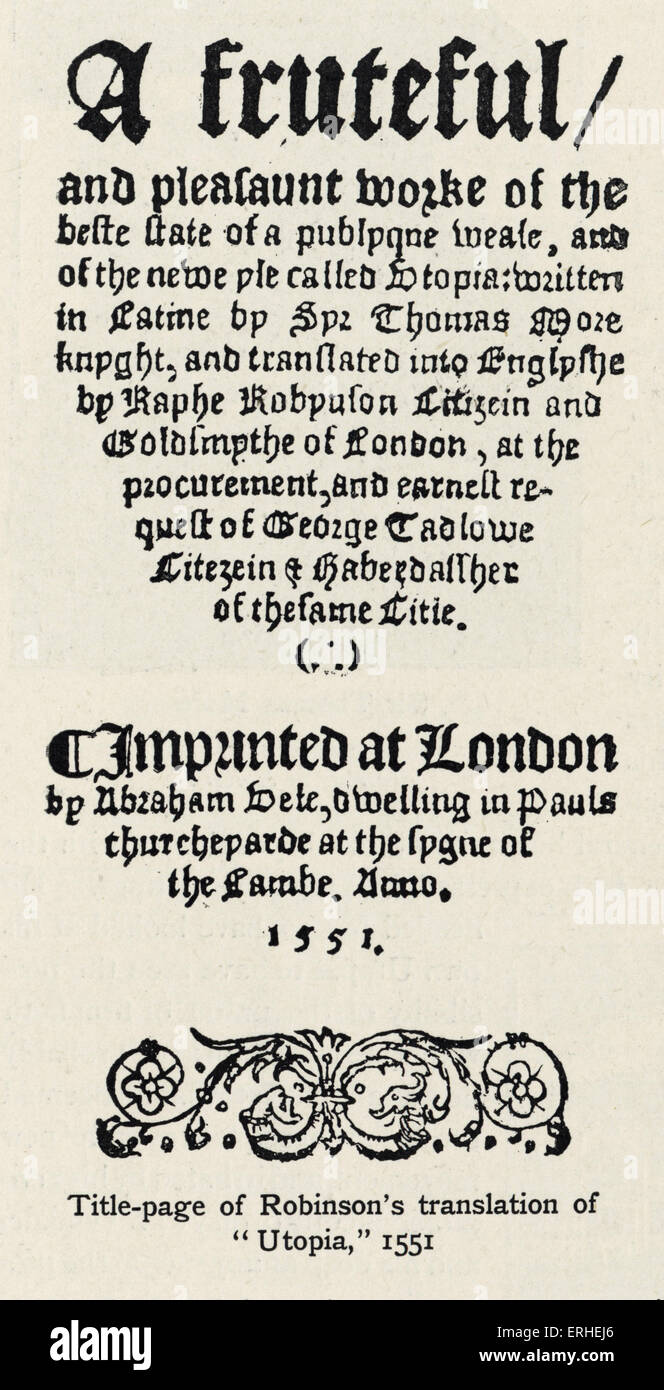 Utopie geschrieben von Sir Thomas More - c 1516 - Titelseite Ralph Robinson Übersetzung - 1551. Buch Stockfoto
