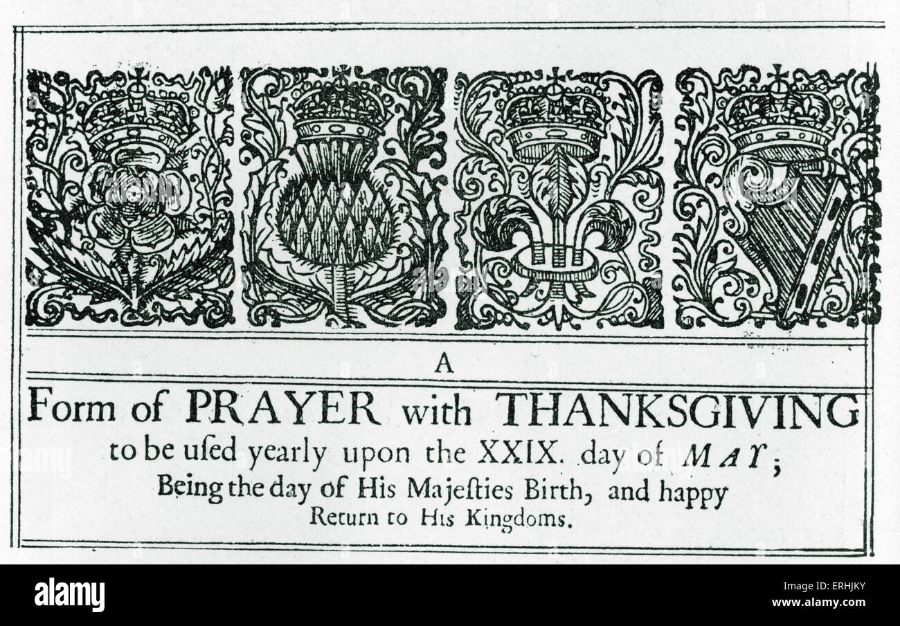 Liest A Form des Gebets mit Danksagung Ufed jährlich auf der XXIX Tag im Mai sein; Der Tag seiner Geburt Majefties und glückliche Rückkehr in seinem Königreiche. " Von Book Of Common Prayer, 1662. Beleuchtung. Stockfoto