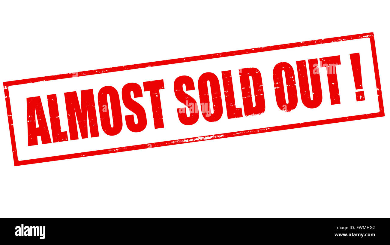 Stempel mit Text fast verkauft heraus innen, Abbildung Stockfoto