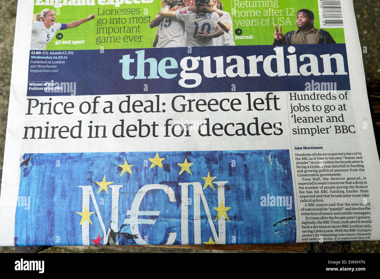 Wächter Zeitungsschlagzeilen vor Referendum abstimmen 1. Juli 2015 "Preis von einem Deal: Griechenland links stecken in Schulden seit Jahrzehnten Stockfoto