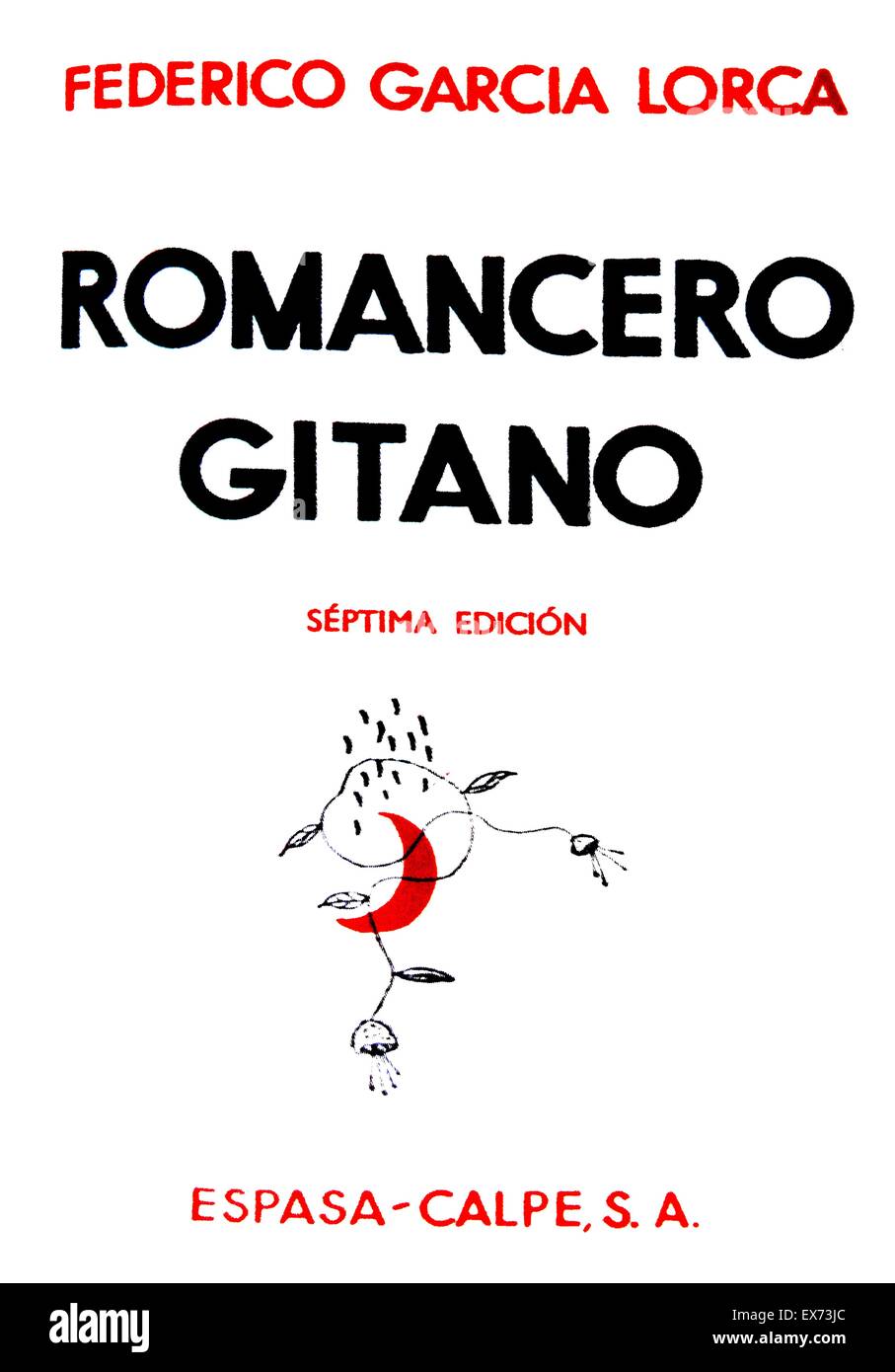 1937-Ausgabe des "Romancero Gitano" von Federico García Lorca (1898 – 19. August 1936). Lorca war ein spanischer Dichter, ausgeführt von nationalistischen Kräften während des spanischen Bürgerkriegs. Er veröffentlichte Gedichtbände Romancero Gitano (Gypsy Ballads, 1928), einschließlich Stockfoto