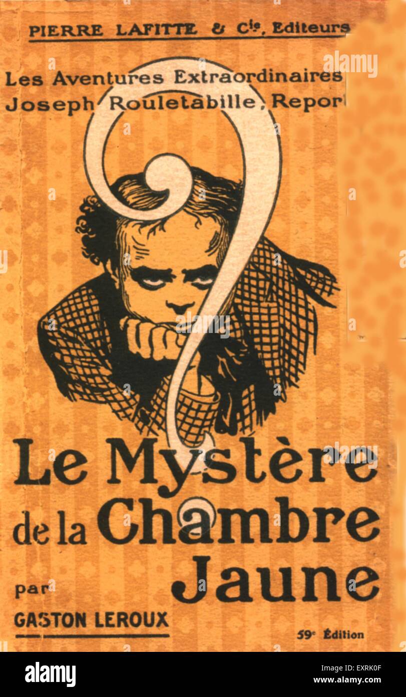 Qui A écrit Le Mystère De La Chambre Jaune