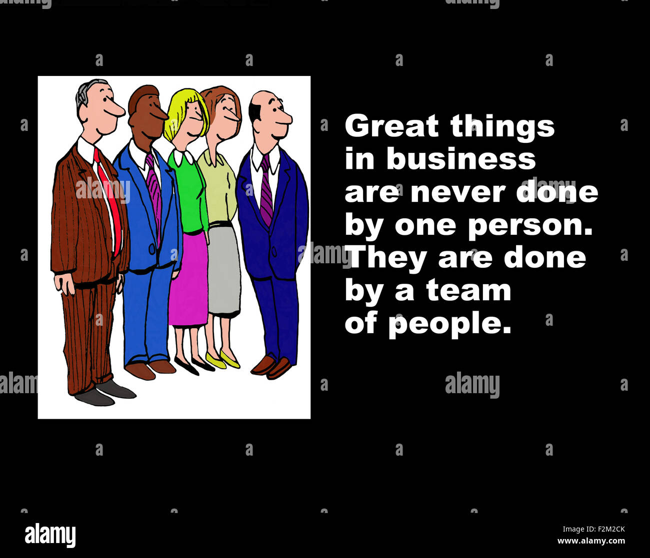 Geschäft Darstellung von fünf Personen und die Worte "große Dinge... nie von einer Person... getan durch ein Team von Menschen". Stockfoto