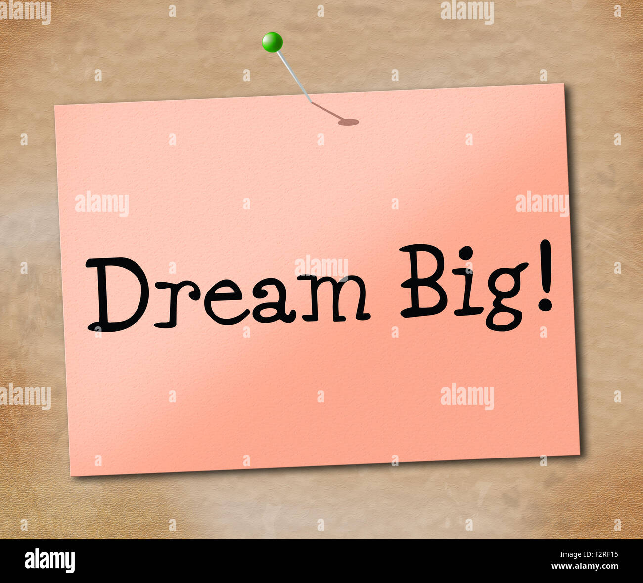 Dream Big zeigt Daydream Plan und Träumer Stockfoto