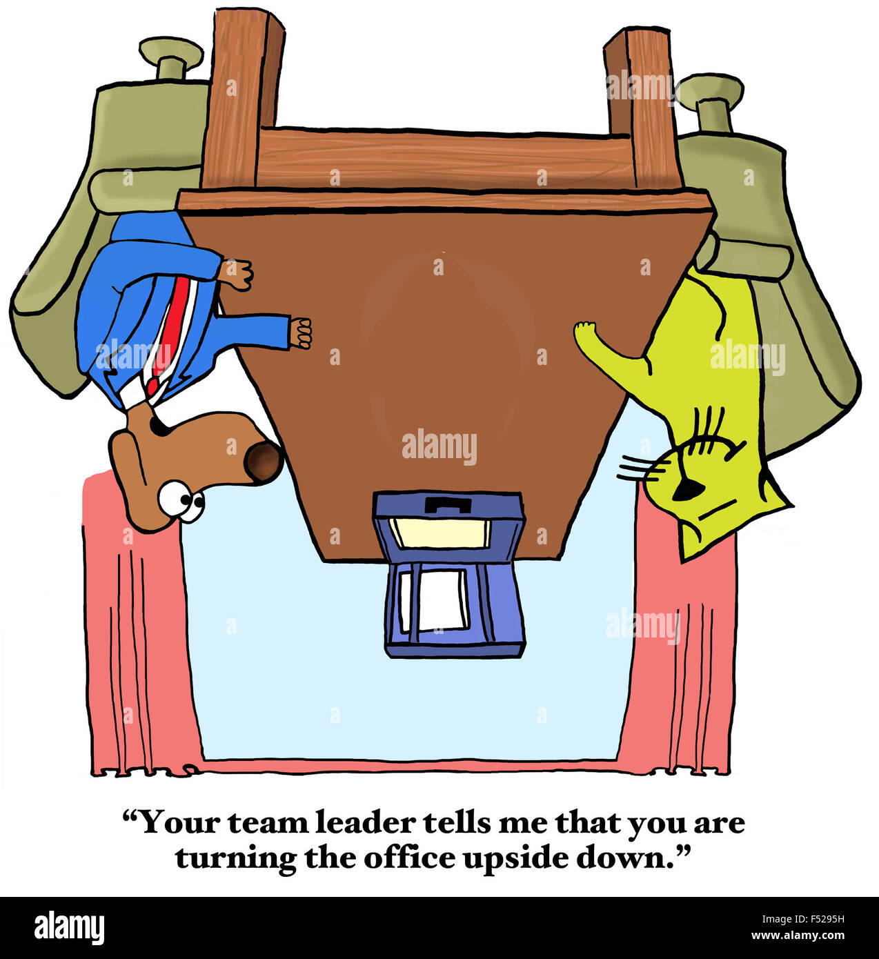 Business-Cartoon von Hund, Katze, "Ihrem Teamleiter sagt mir, dass Sie das Büro auf den Kopf drehen" zu sagen. Stockfoto