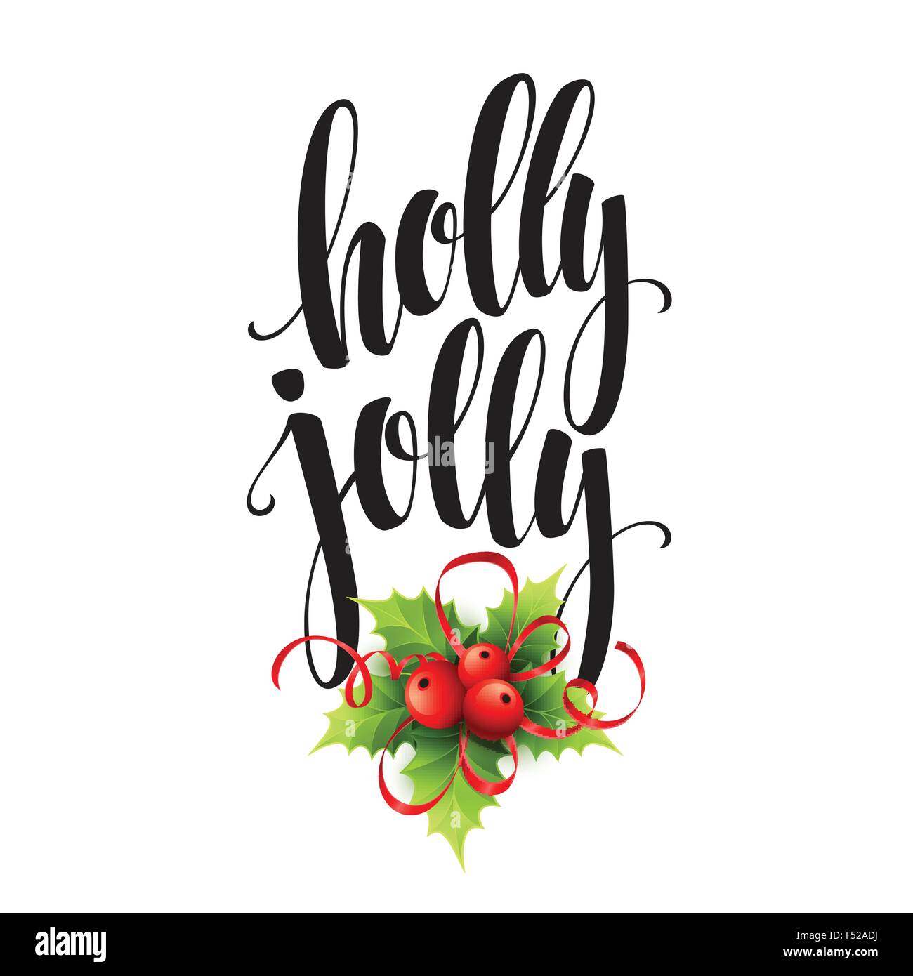 Haben ein Holly jolly Christmas. Schriftzug-Vektor-illustration Stock Vektor