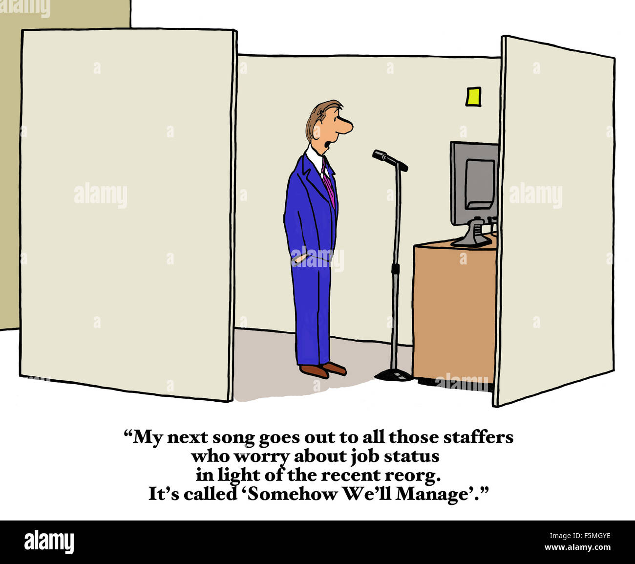 Geschäft Cartoon Geschäft sagen: "mein nächstes Lied... Mitarbeitern, die über Auftragsstatus... Reorg sorgen... "Irgendwie werden wir Manager". Stockfoto
