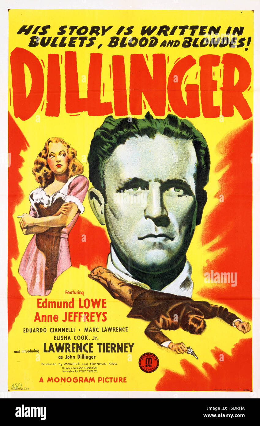 2. März 1945; Big Bear, Kalifornien, USA; DATUM DER FREIGABE: 1945. : Studioproduktionen König-Brüder. PLOT: Der Aufstieg von John Dillinger von Kleinkriminellen (einschließlich unverzeihlich, hält ein Kino) über Gefängnis und Bank-Raub mit seiner neuen Mitarbeitern, um die Auszeichnung der öffentliche Feind Nummer eins zu überführen. Bild: Filmplakate für "Dillinger." Stockfoto