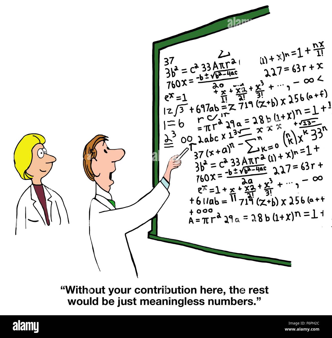 Bildung-Cartoon, komplexe Gleichungen: "Ohne Ihren Beitrag hier, der Rest wäre nur bedeutungslose Zahlen". Stockfoto