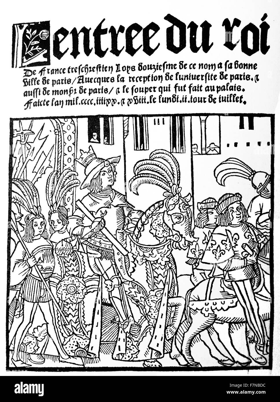L'Entrée du Roi; Holzschnitt von Pierre le Caron 1498 Stockfoto