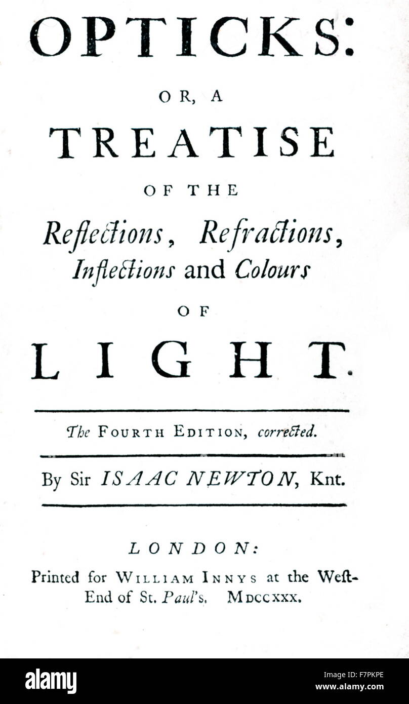 Isaac newton opticks Fotos und Bildmaterial in hoher Auflösung Alamy