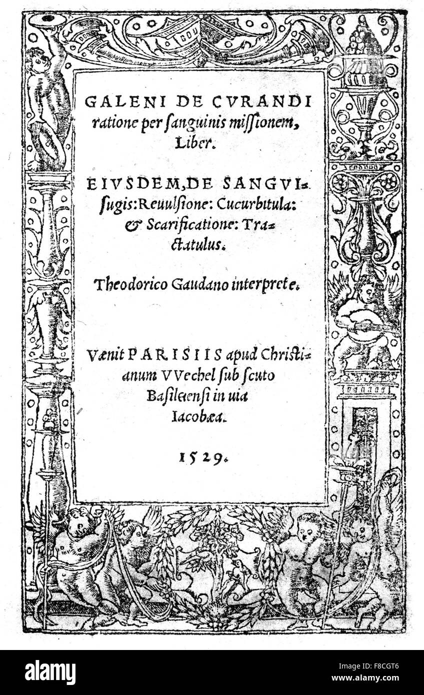GALEN von PERGAMON (129-c 200 N.Chr.), griechischer Philosoph und Arzt. Abdeckung der 1529 lateinische Übersetzung seines Buches De Curandi ratione Stockfoto