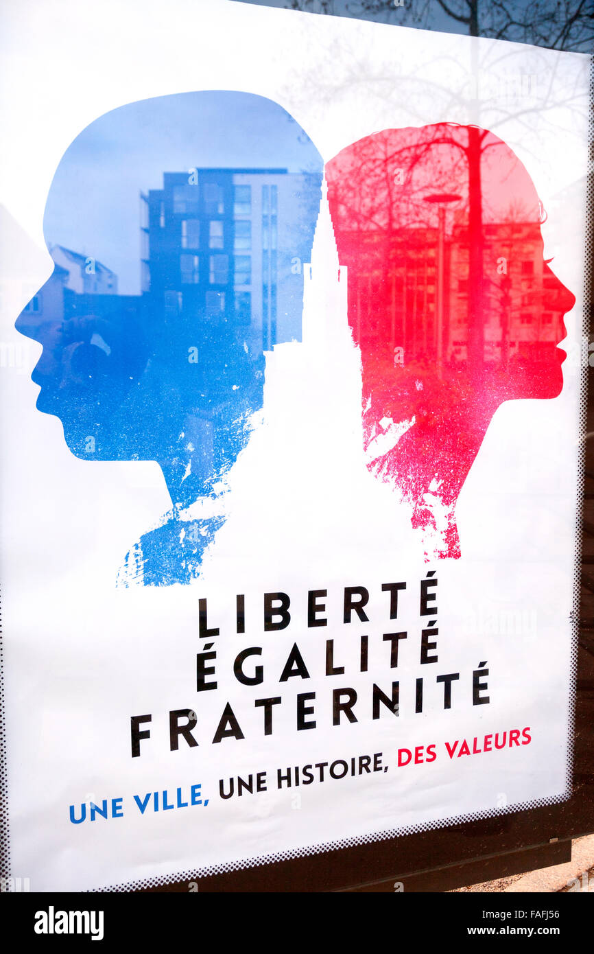 Plakat in Frankreich für die französische nationale Motto; "Liberte, Egalité, Fraternité" Stockfoto