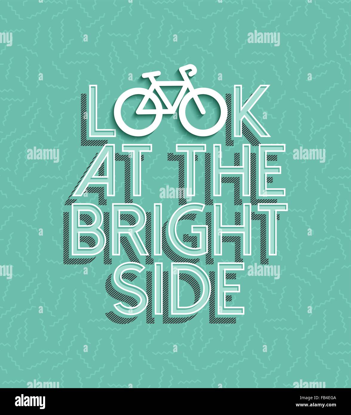Mit dem Fahrrad Motivation Konzept Plakat, schauen Sie auf der hellen Seite Text Zitat mit Fahrrad Silhouette Umriss und Retro-Elementen. EPS10 Stock Vektor