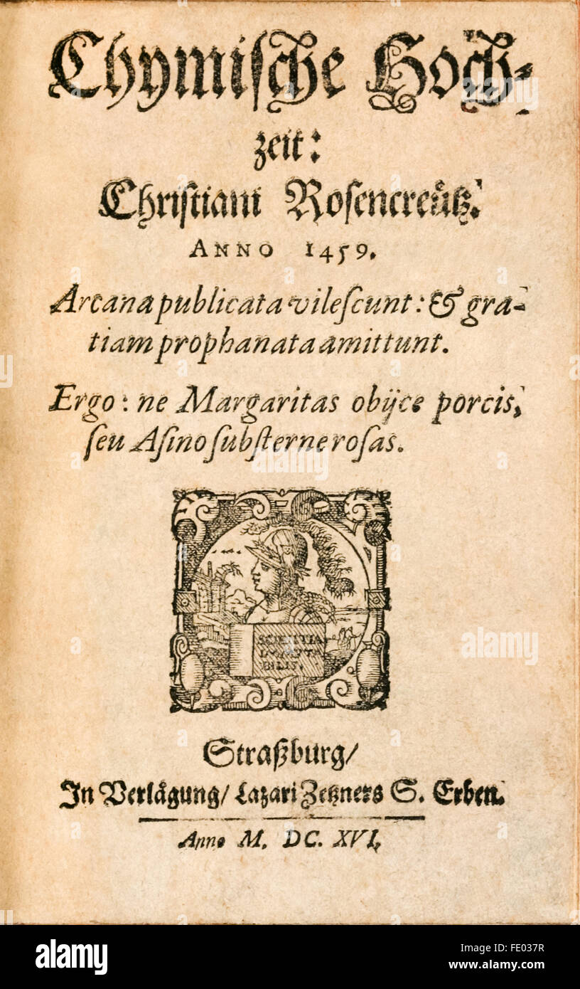 Titelseite von "Chymische Hochzeit des Christian Rosenkreutz von 1459" behauptete, von Johannes Valentinus Andreae (1586-1654) geschrieben werden. Siehe Beschreibung für mehr Informationen. Stockfoto