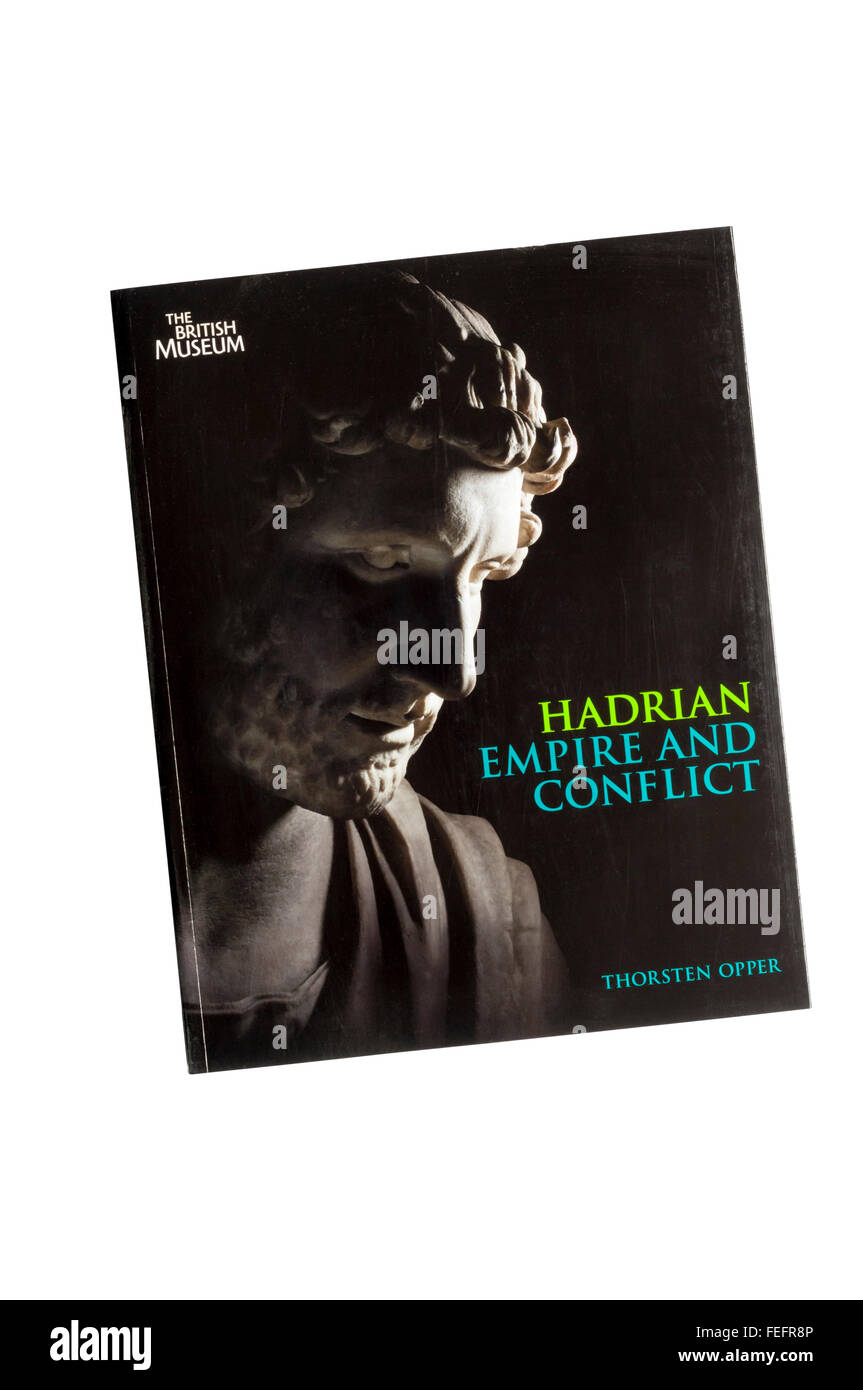 Katalog von Thorsten Opper für die 2008 Hadrian Reiches und Konflikt-Ausstellung im British Museum. Stockfoto