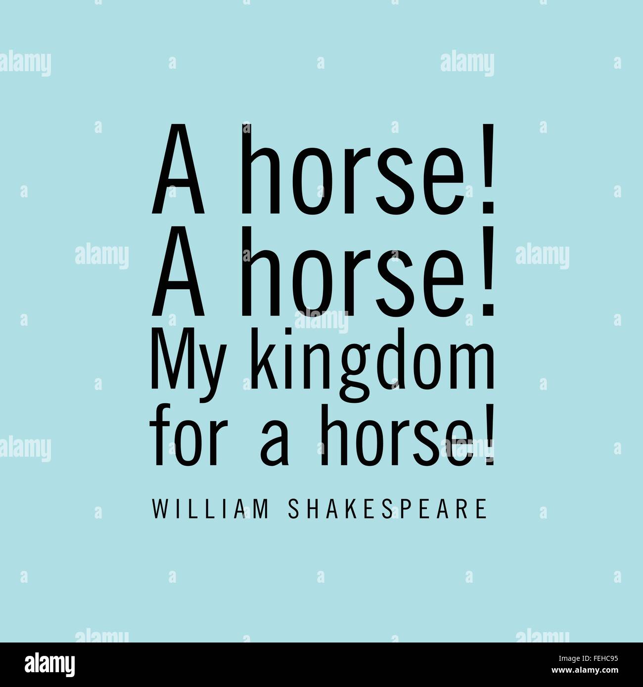 "Ein Pferd! Ein Pferd! Mein Königreich für ein Pferd! " William Shakespeare Stock Vektor