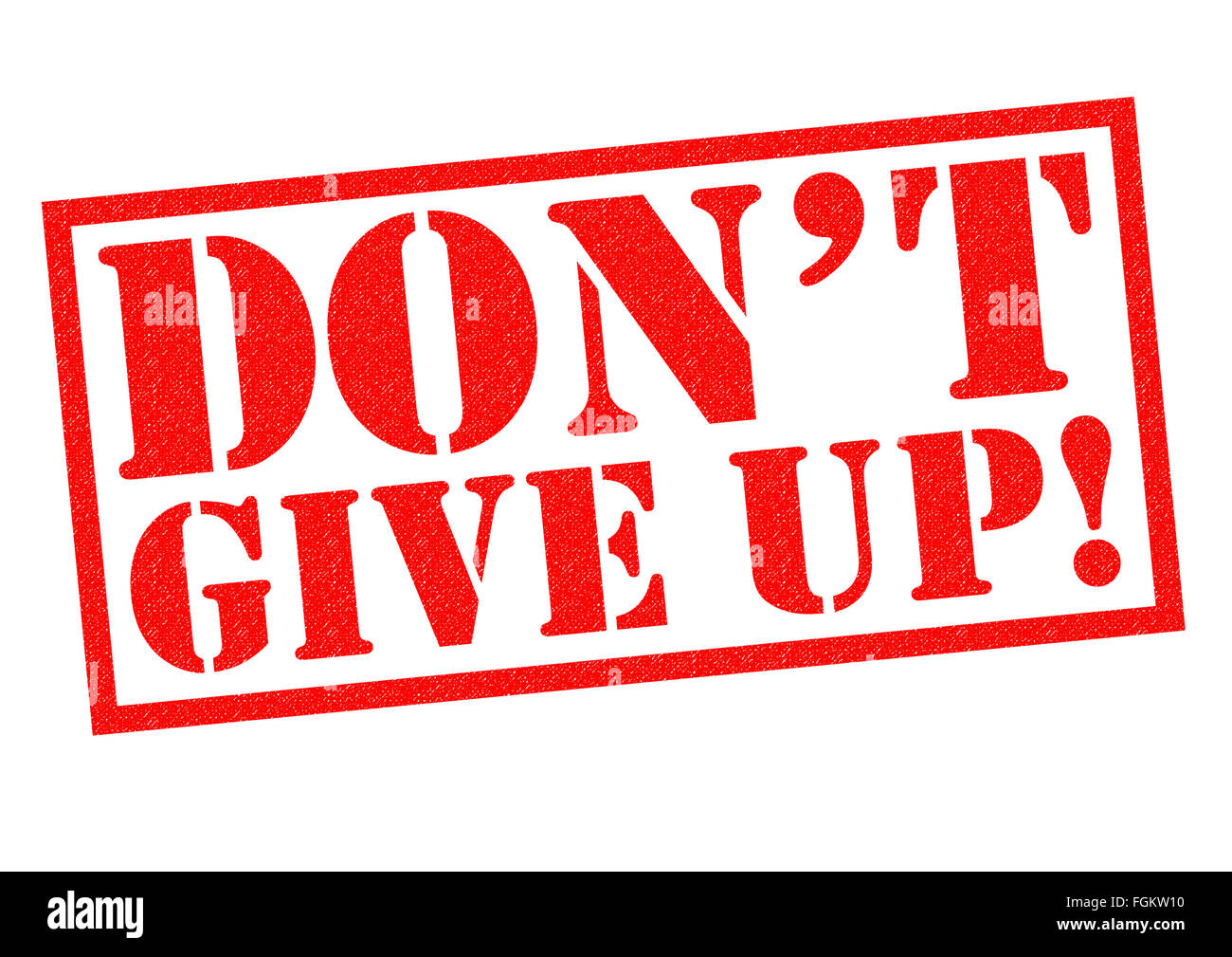 Gib nicht auf! roter Stempel auf einem weißen Hintergrund. Stockfoto