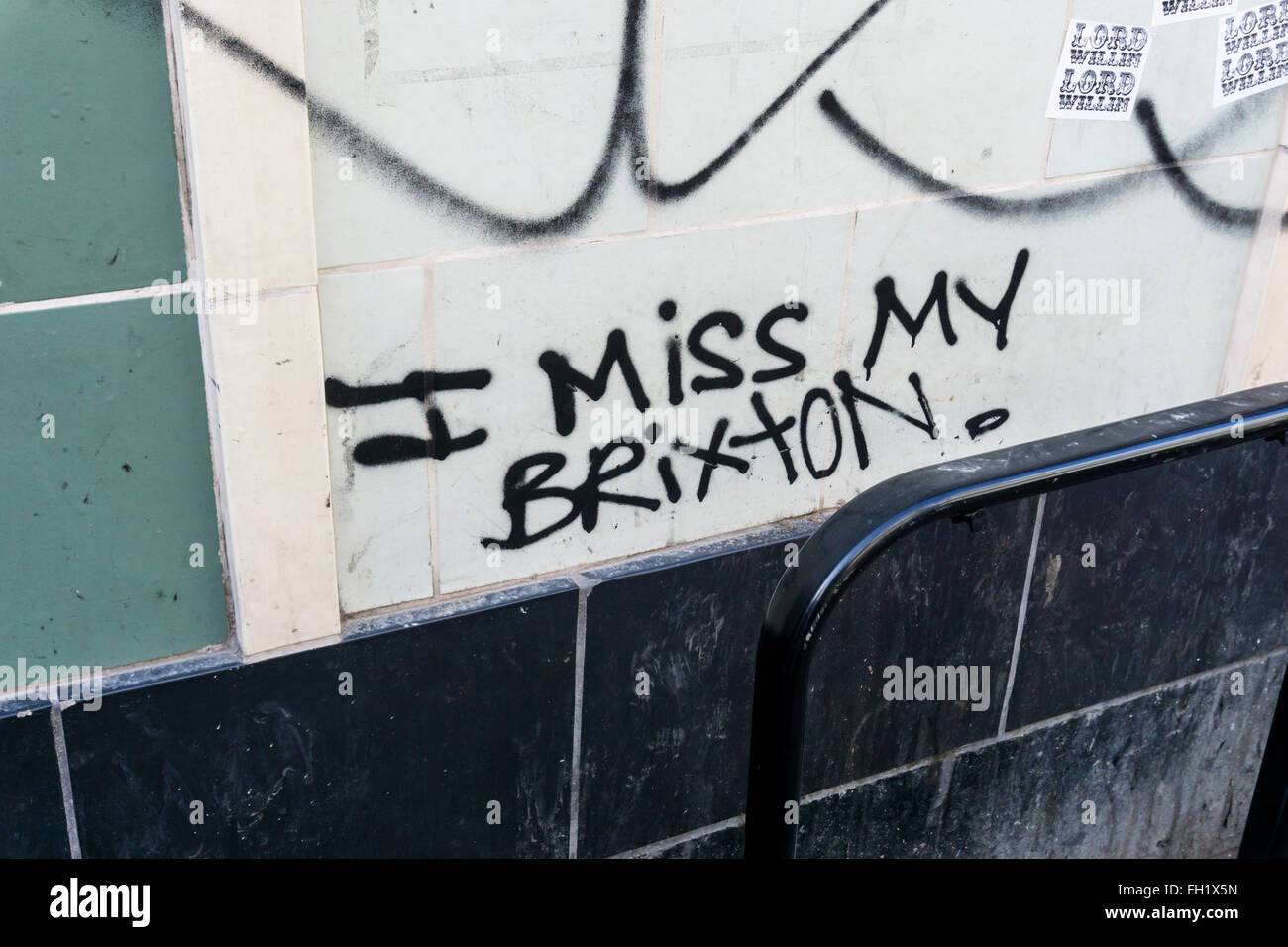 Ich vermisse meine Brixton Graffiti Protest gegen Gentrifizierung des Gebiets. Stockfoto