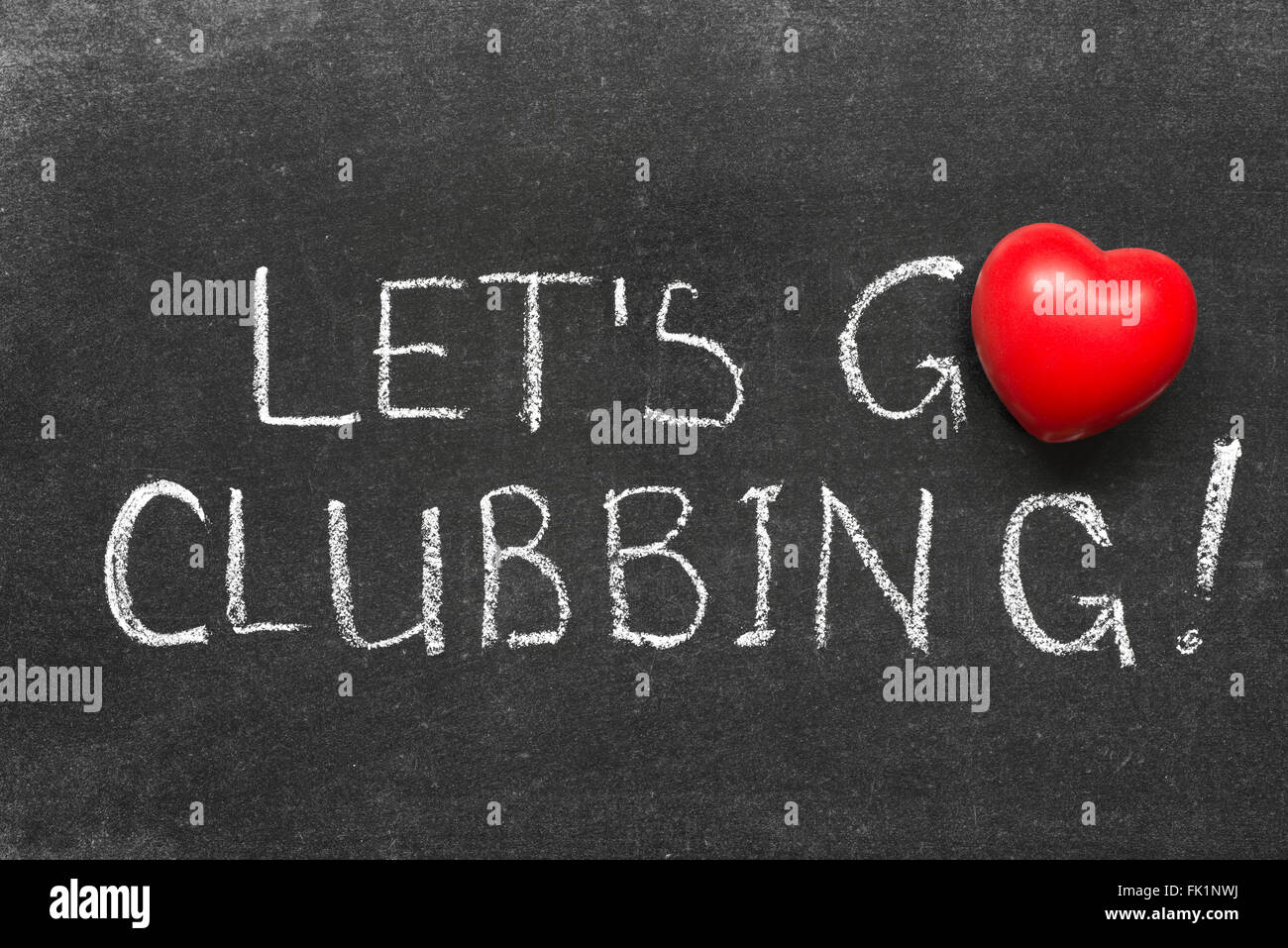 clubbing Ausdruck handschriftlich auf Tafel mit Herzsymbol statt O loslässt Stockfoto