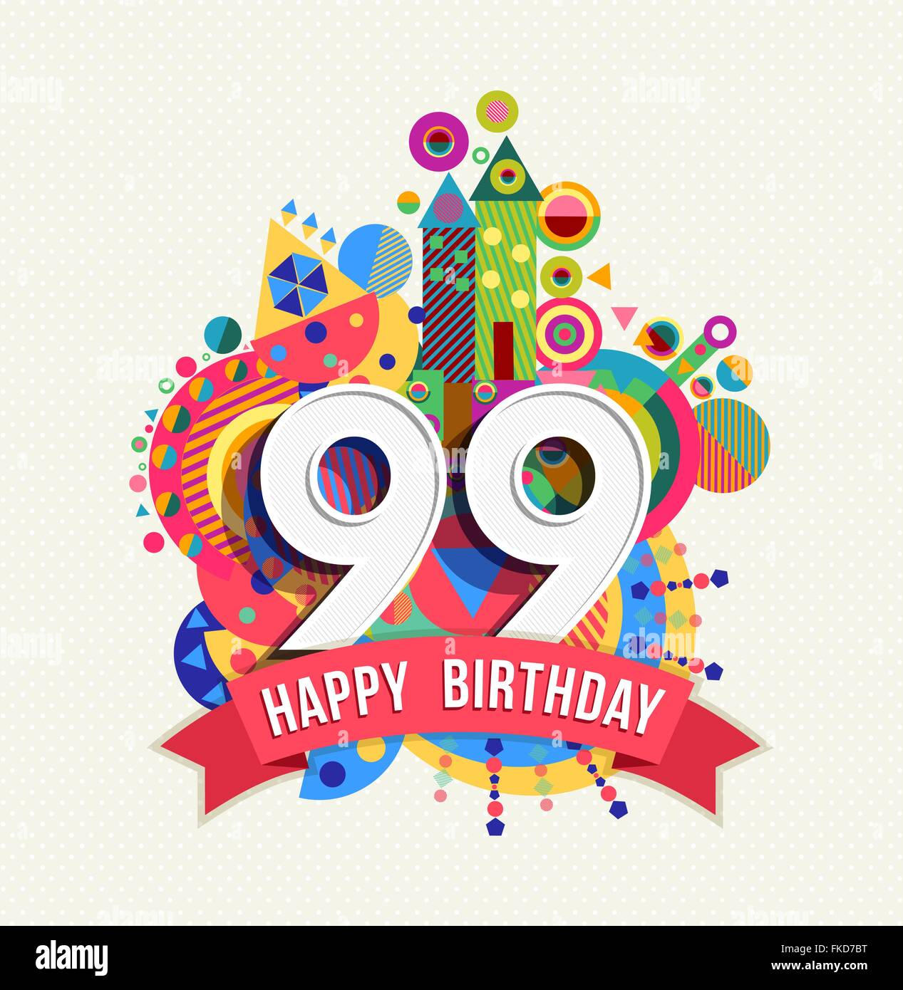 Happy Birthday neunundneunzig 99 Jahr Spaß Feier Geburtstag Grußkarte mit Nummer, Beschriftung und bunte Geometrie Stock Vektor