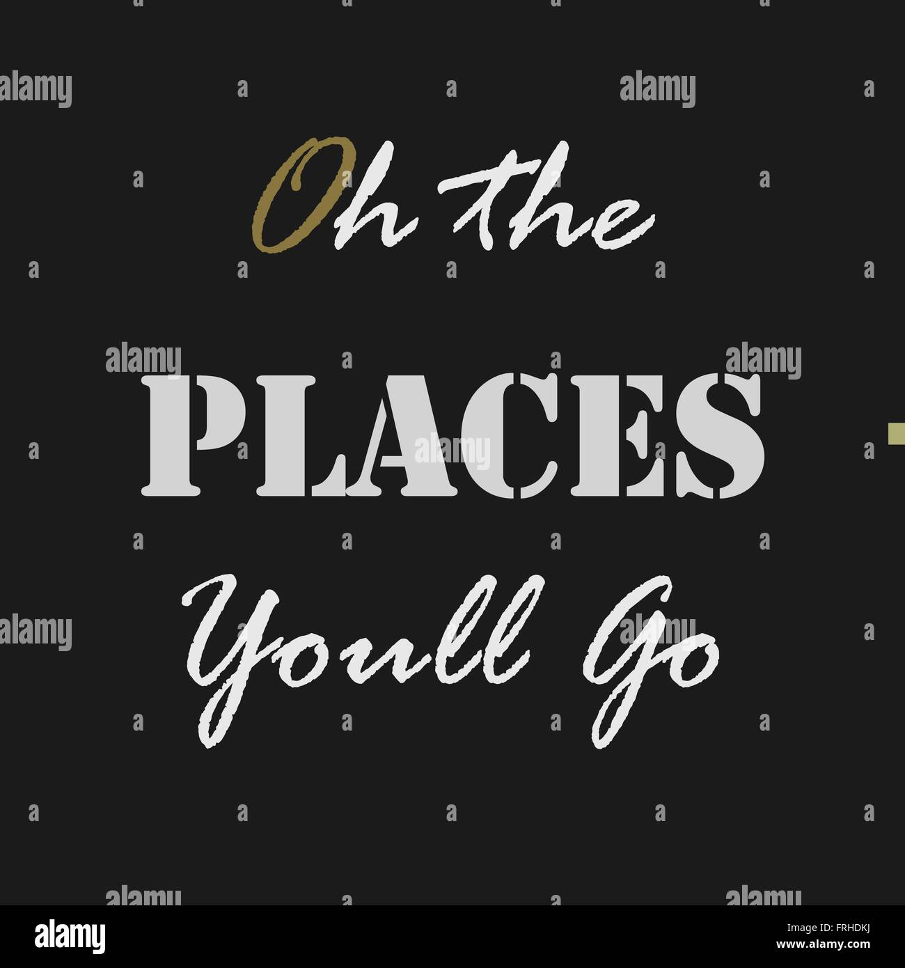 Ach die Plätze Sie gehen Text Stock Vektor