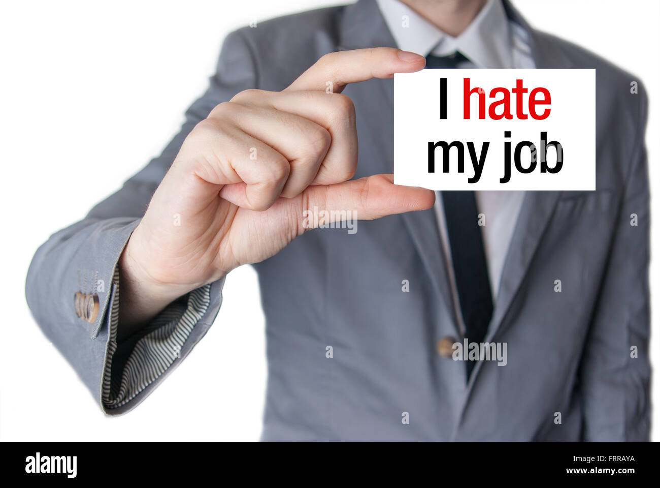 Ich Hasse Meinen Job Kann Aber Nicht Kündigen Geschäftsmann oder Angestellter Holding zeigt Karte mit Text, ich hasse