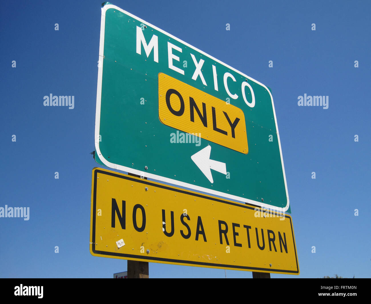 Mexiko-nur keine Usa zurückkehren - Schild an der mexikanischen Grenze in usa Stockfoto
