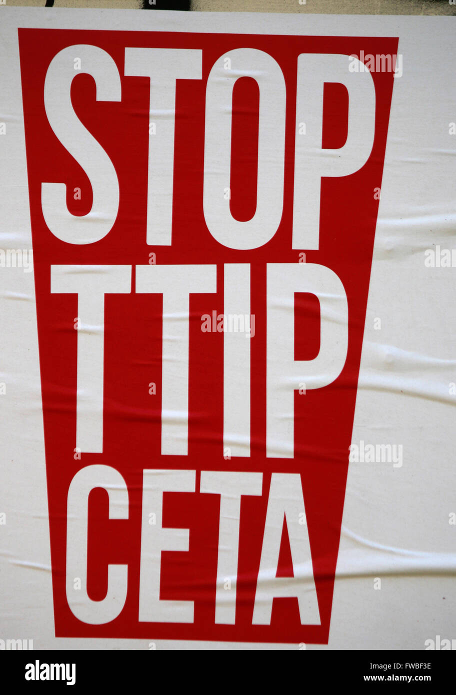 Politischer Slogan 'Stop TTip Ceta', Berlin. Stockfoto