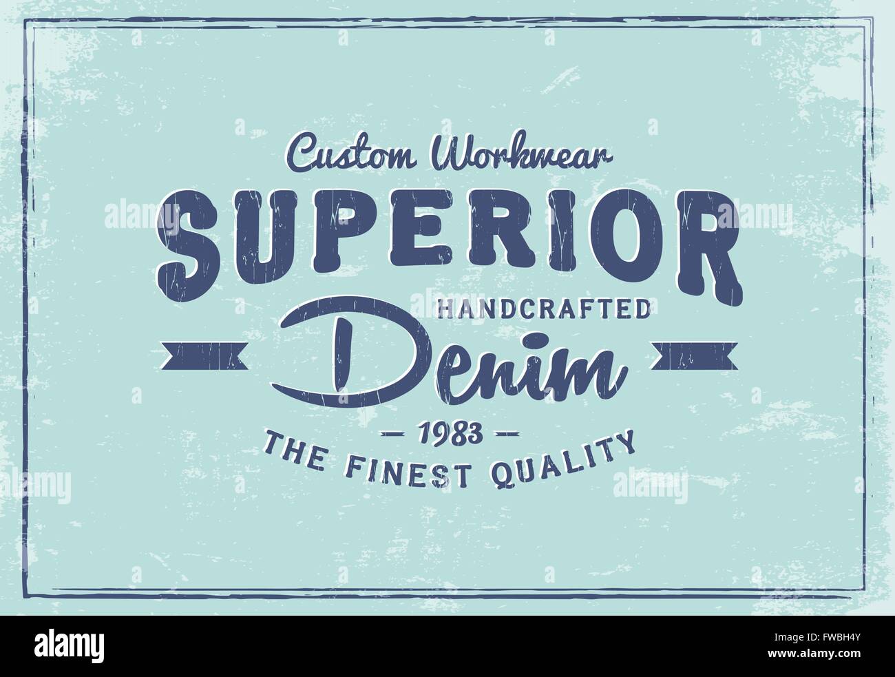 Benutzerdefinierte Workwear Superior Denim für T-shirt drucken. Retro-Grafik für Mode oder drucken. Old-School-Buchstaben im Vintage-Design. Stock Vektor