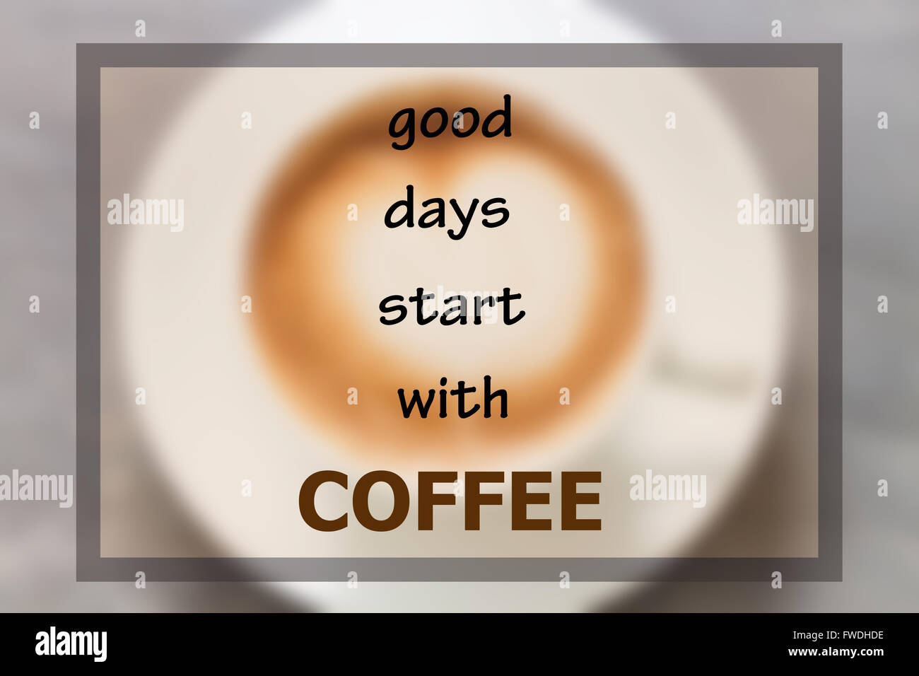 Gute Tage beginnen mit Kaffee inspirierend Zitat, Foto Stockfoto