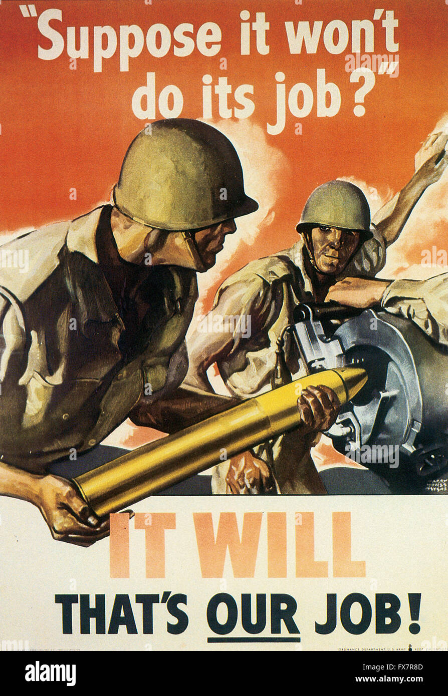 Das ist unser Job - Weltkrieg - US-Propaganda Poster Stockfoto