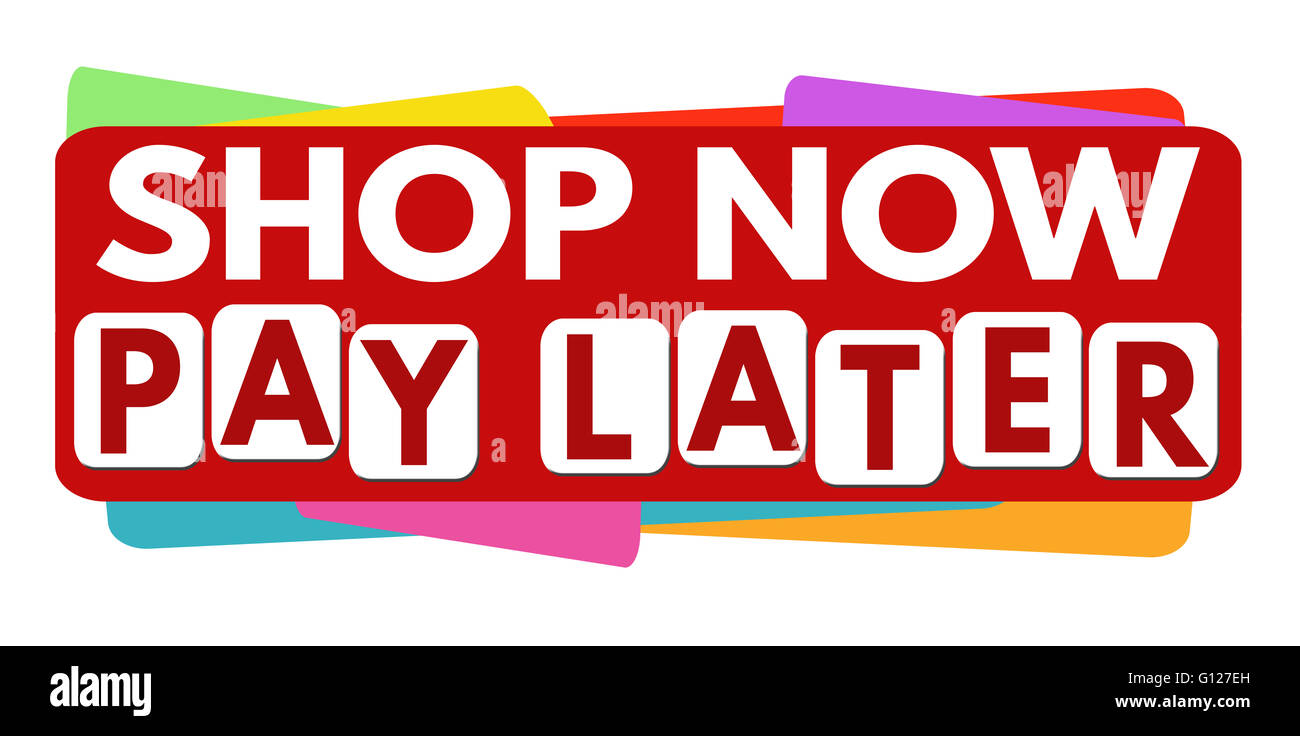 Shop jetzt bezahlen später Banner oder Aufkleber für Wirtschaftsförderung auf weißem Hintergrund, Vektor-illustration Stockfoto