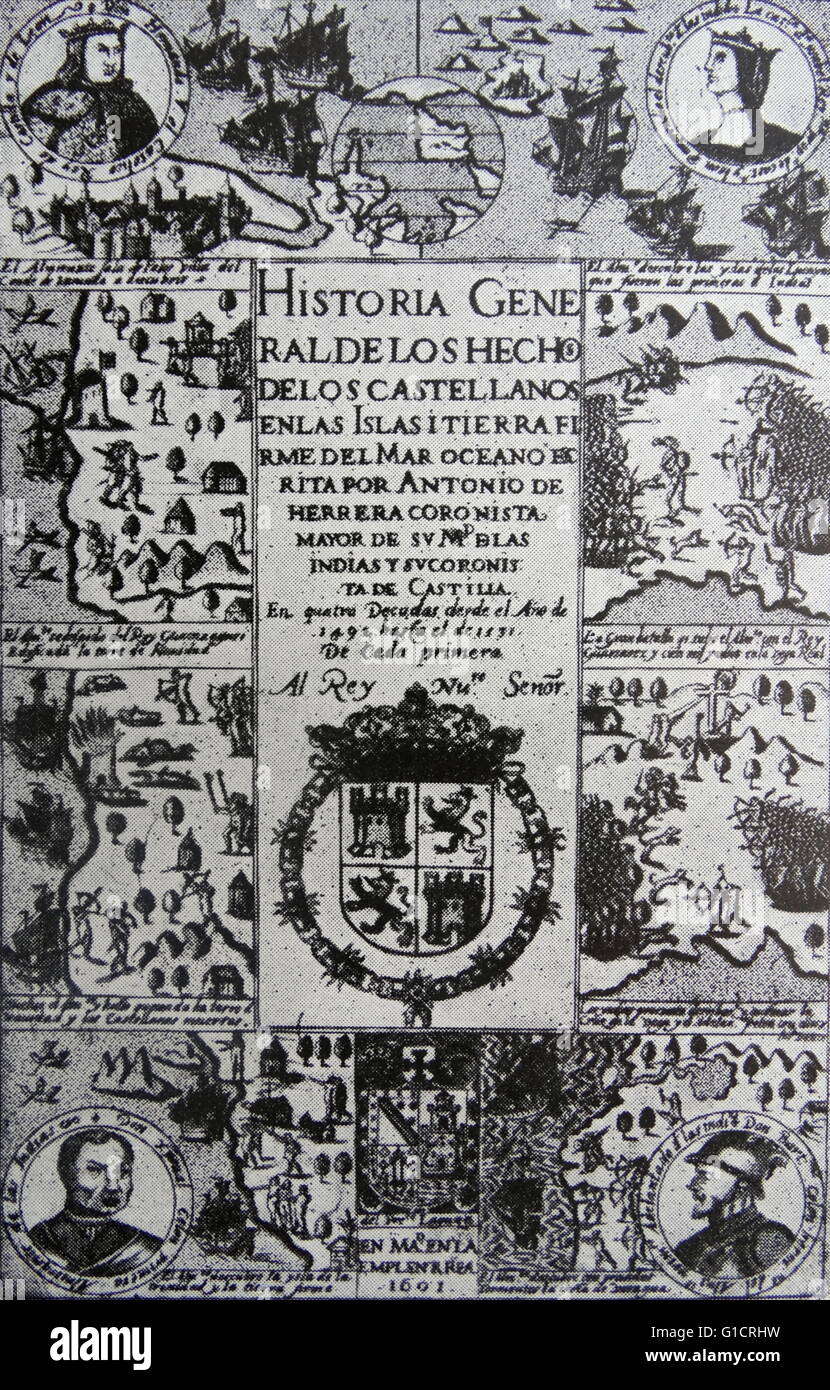 Descripción de Las Indias Occidentales; 1601 von Antonio de Herrera y Tordesillas (1549 – 1626). Chronist; Historiker; und Autor des spanischen goldenen Zeitalters; Stockfoto
