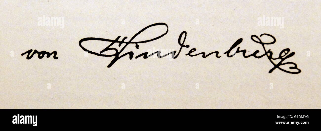 Signatur von Paul von Hindenburg (1847-1934), deutscher Offizier, Staatsmann, Politiker und Bundespräsident der Bundesrepublik Deutschland. Vom 20. Jahrhundert Stockfoto