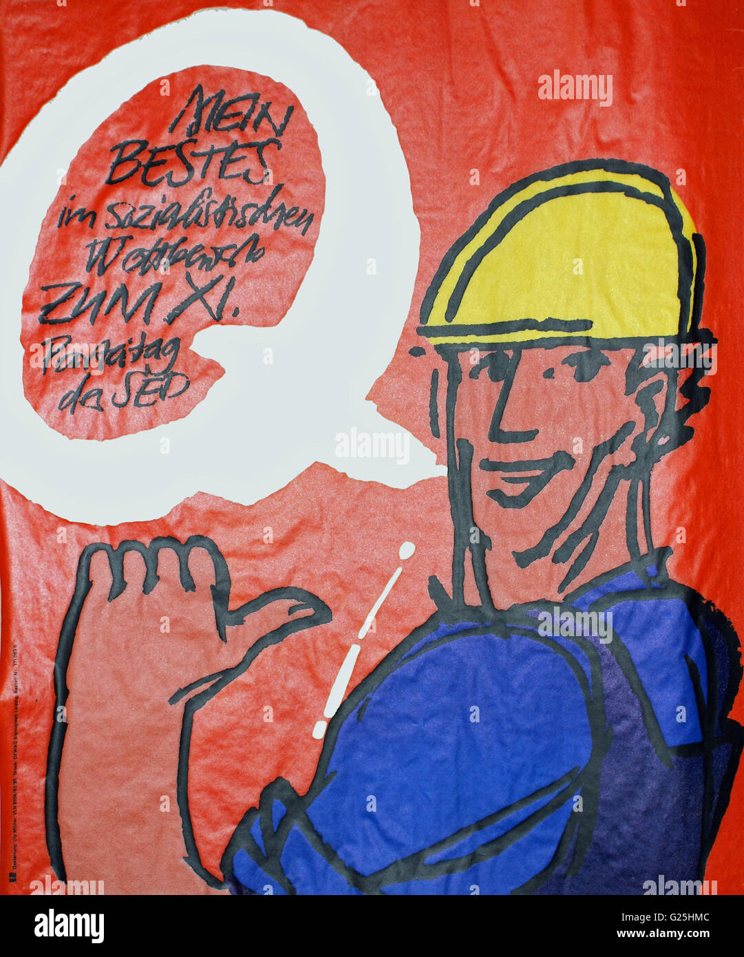 DDR Propagandaplakat "11. Parteitag der SED "DDR - Propaganda-Plakat ' *. 11. SED-Parteitag "-mein Bestes für... Stockfoto