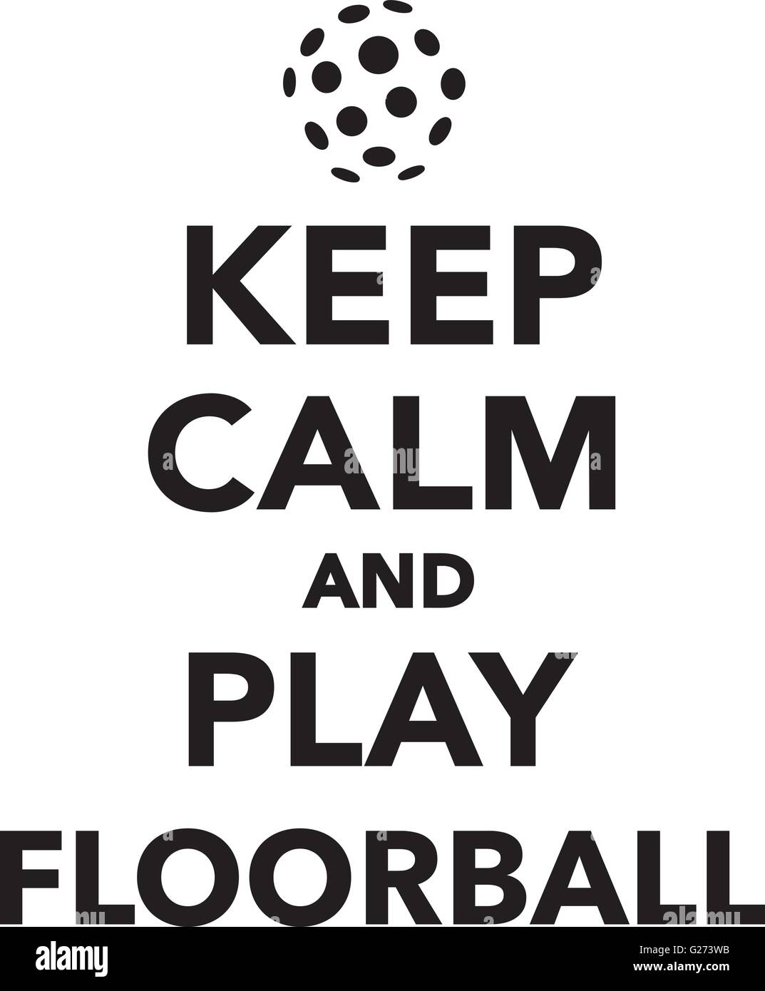 Ruhe bewahren und Floorball spielen Stock Vektor