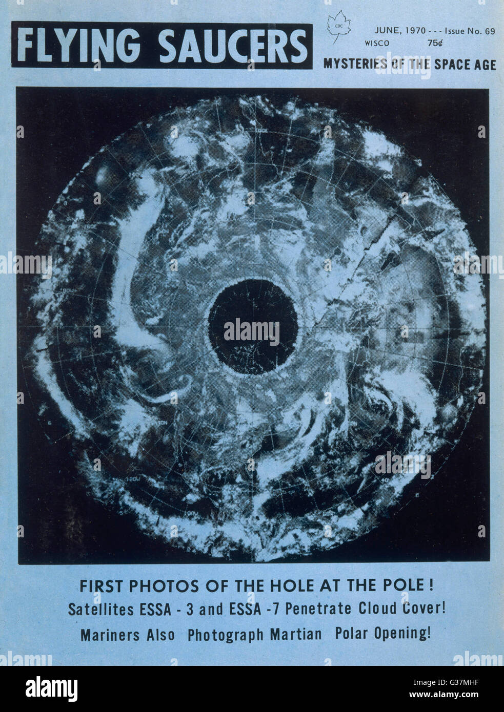 DIE hohle Erde - NASA-Foto zeigt das Loch am Nordpol, was beweist, dass die  Erde hohl ist. Datum: 1970 Stockfotografie - Alamy