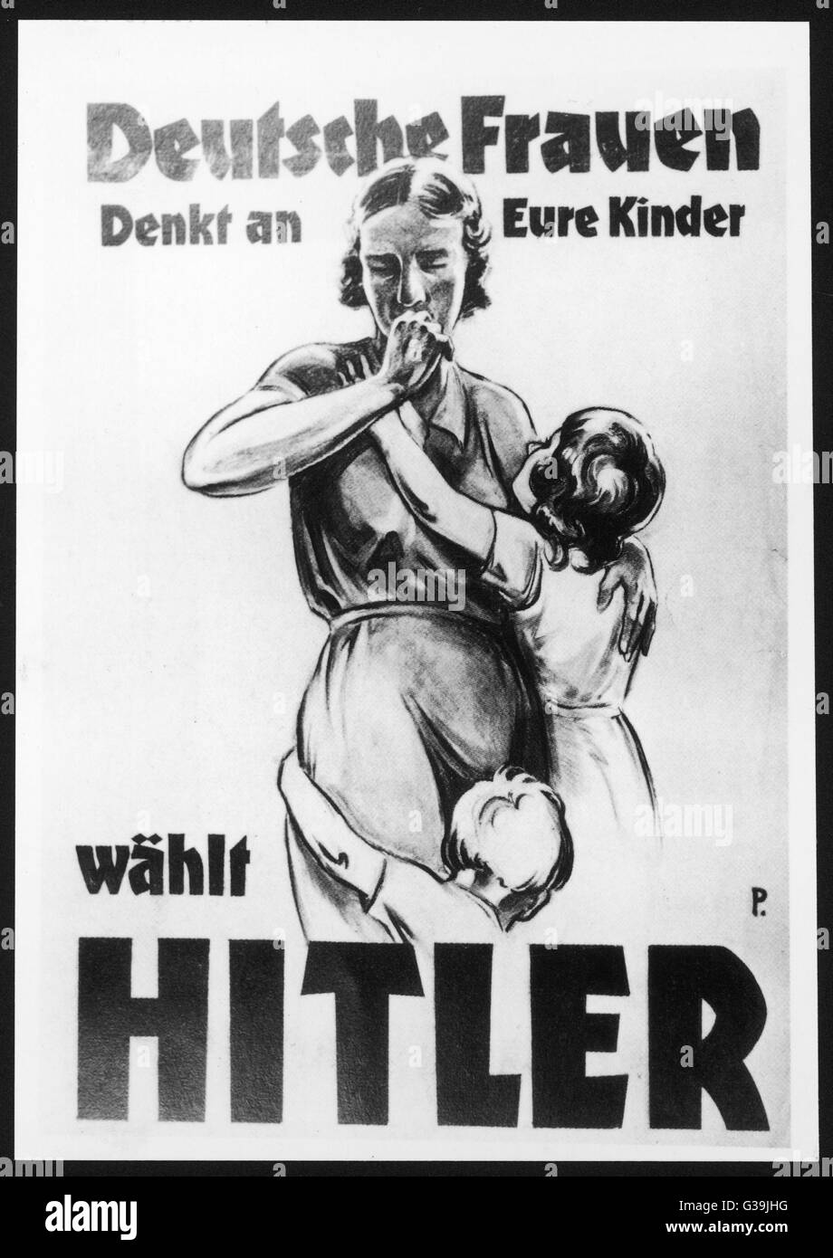 "Deutsche Frauen denken Sie an Ihre Kinder! Hitler zu stimmen. " Nazi