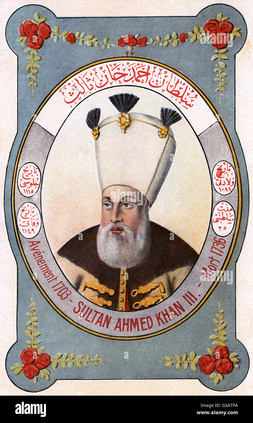 Sultan Ahmed III. - Herrscher der osmanischen Türken Stockfoto