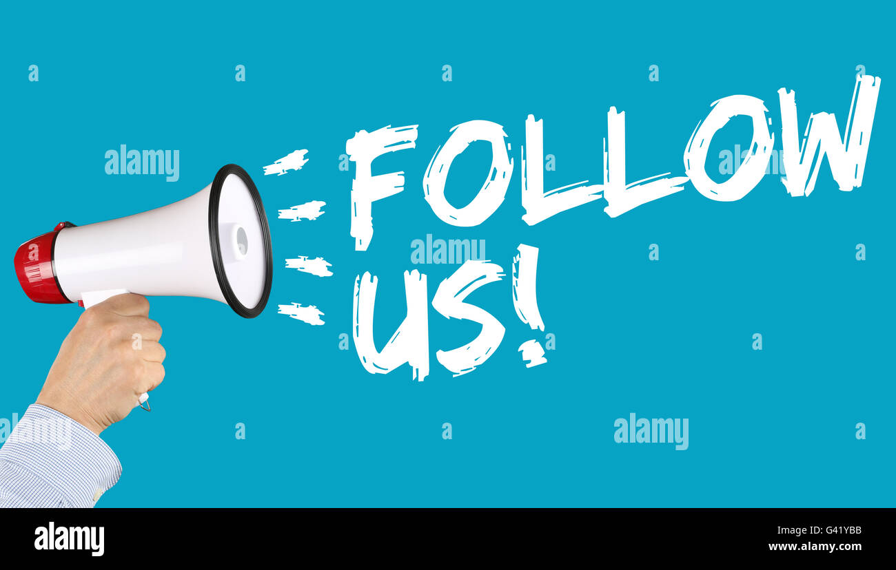 Folgen Sie uns Anhänger Anhänger Fans mag social-Networking-Medien Internet Hand mit Megaphon Stockfoto